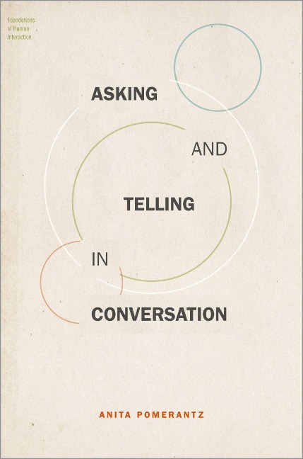 Asking and Telling in Conversation - Anita Pomerantz