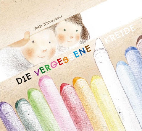 Die vergessene Kreide - Yoko Maruyama
