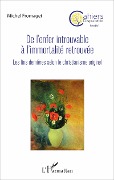 Cover-Bild zum Titel 'De l'enfer introuvable à l'immortalité retrouvée' von 'Fromaget'