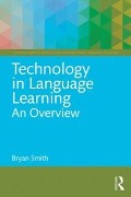 Cover-Bild zum Titel 'Technology in Language Learning: An Overview' von 'Bryan Smith'