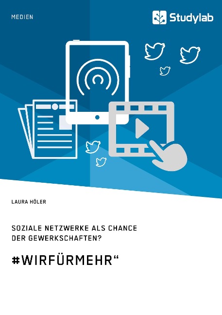 Soziale Netzwerke als Chance der Gewerkschaften? #WirFürMehr" - Laura Höler
