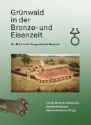 Cover-Bild zum Titel 'Grünwald in der Bronze- und Eisenzeit - Ein Blick in die Vorgeschichte Bayerns' von ''