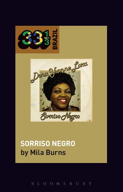 Dona Ivone Lara's Sorriso Negro - Mila Burns
