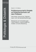 Cover-Bild zum Titel 'Politikwissenschaft & Didaktik an Polizeihochschulen auf dem Prüfstand' von 'Martin H. W. Möllers'