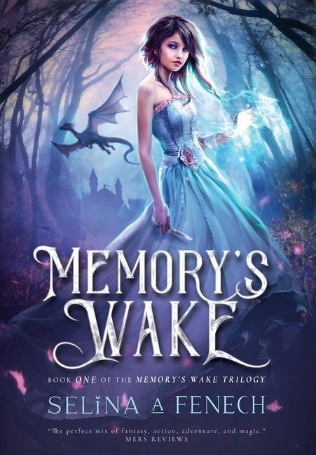 Memory's Wake - Selina A Fenech