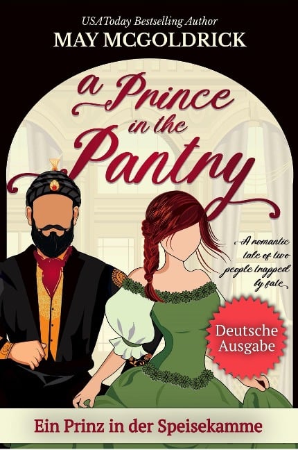 A Prince in the Pantry (Ein Prinz in der Speisekammer) - May Mcgoldrick, Jan Coffey