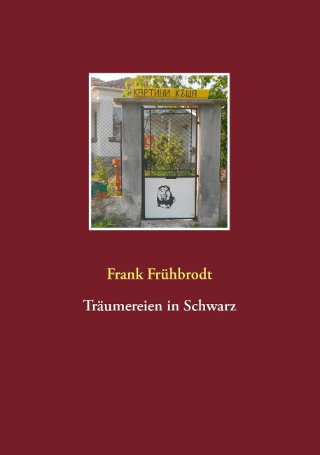 Träumereien in Schwarz - Frank Frühbrodt