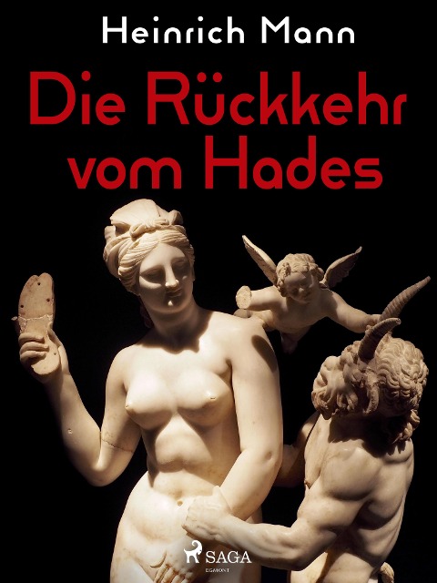 Die Rückkehr vom Hades - Heinrich Mann