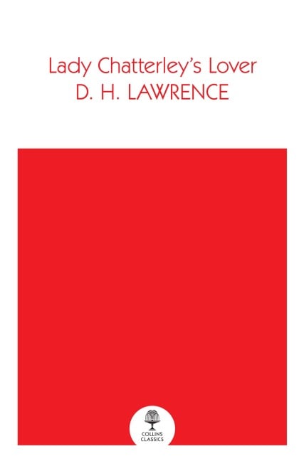 Lady Chatterley's Lover - D H Lawrence