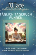 Cover-Bild zum Titel 'Täglich Tagebuch führen' von 'Ava Neumann'