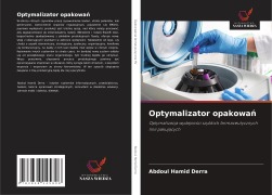 Cover-Bild zum Titel 'Optymalizator opakowa¿' von 'Abdoul Hamid Derra'