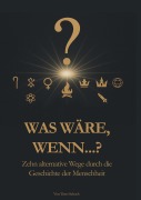 Cover-Bild zum Titel 'Was wäre, wenn' von 'Timo Schoch'