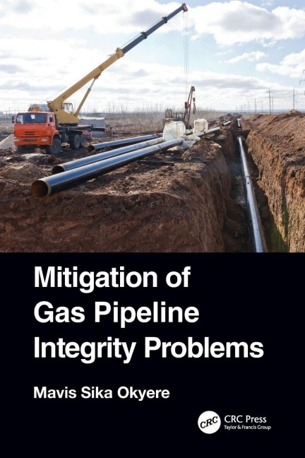 Mitigation of Gas Pipeline Integrity Problems - Mavis Sika Okyere