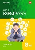 Cover-Bild zum Titel 'Mathe Kompass 8. Arbeitsheft mit Lösungen. Bayern' von ''