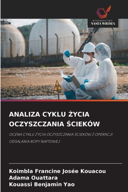 ANALIZA CYKLU ¿YCIA OCZYSZCZANIA ¿CIEKÓW - Koimbla Francine Josée Kouacou, Adama Ouattara, Kouassi Benjamin Yao