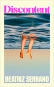 Cover-Bild zum Titel 'Discontent' von 'Beatriz Serrano'