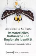 Cover-Bild zum Titel 'Immaterielles Kulturerbe und Regionale Identität - Schützenwesen in Nordwestdeutschland' von ''