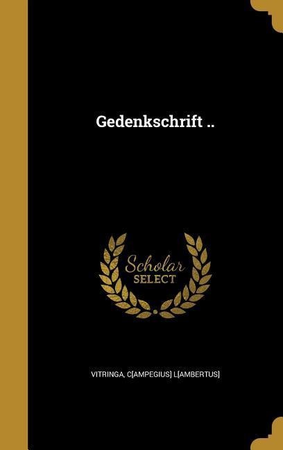 Gedenkschrift .. - 