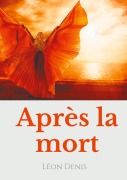 Cover-Bild zum Titel 'Après la mort' von 'Léon Denis'