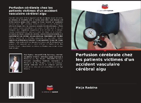 Perfusion cérébrale chez les patients victimes d'un accident vasculaire cérébral aigu - Maija Radzina