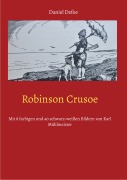 Cover-Bild zum Titel 'Robinson Crusoe' von 'Daniel Defoe, Eduard Braun'