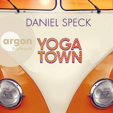 Yoga Town - Daniel Speck