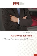 Cover-Bild zum Titel 'Au chevet des mots' von 'Jérémie Madiela Bena'