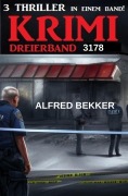 Cover-Bild zum Titel 'Krimi Dreierband 3178' von 'Alfred Bekker'