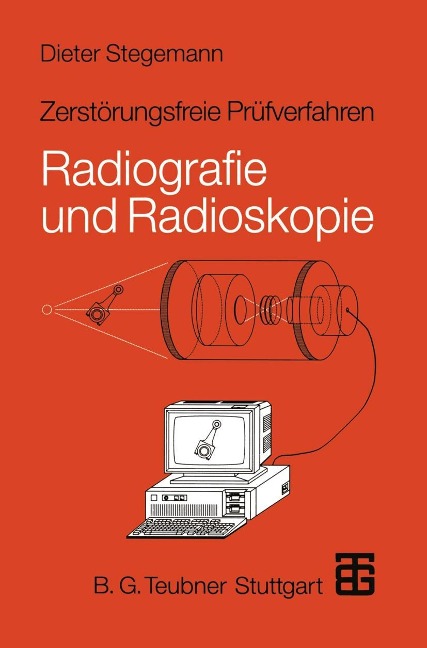 Zerstörungsfreie Prüfverfahren - Dieter Stegemann