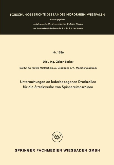 Untersuchungen an lederbezogenen Druckrollen für die Streckwerke von Spinnereimaschinen - Oskar Becker