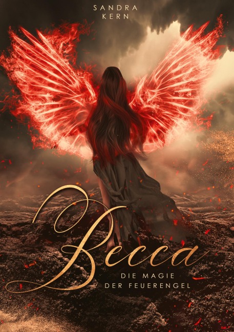 Becca - Die Magie der Feuerengel - Sandra Kern