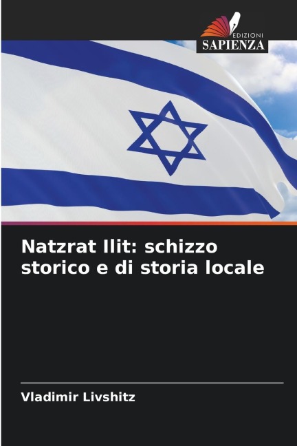 Natzrat Ilit: schizzo storico e di storia locale - Vladimir Livshitz