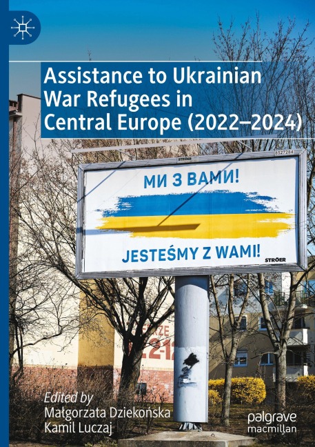 Assistance to Ukrainian War Refugees in Central Europe (2022-2024) - 