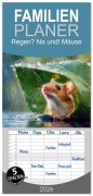 Familienplaner 2026 - Regen? Na und! Mäuse mit 5 Spalten (Wandkalender, 21 x 45 cm) CALVENDO - Peter Roder