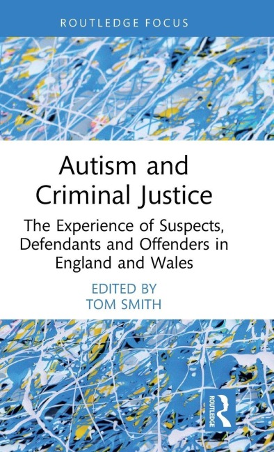Autism and Criminal Justice - 