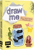 Dein verrücktes Zeichenbuch - Draw me ... fruity, slimy, shiny, planty - Von YouTuberin Foxy Draws - Foxy Draws