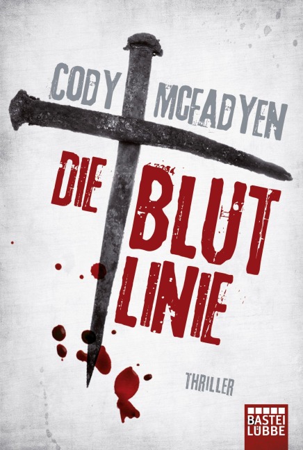 Die Blutlinie - Cody McFadyen