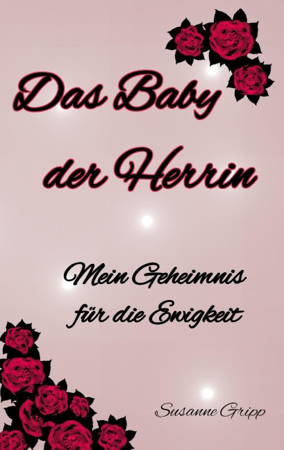Das Baby der Herrin - Susanne Gripp