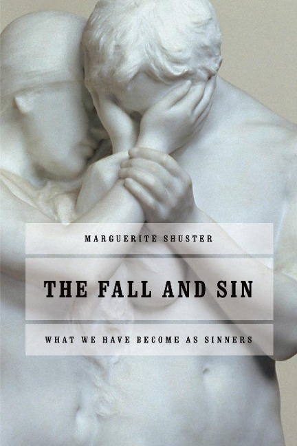 Fall and Sin - Marguerite Shuster