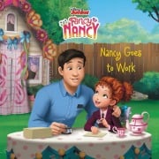 Cover-Bild zum Titel 'Disney Junior Fancy Nancy: Nancy Goes to Work' von 'Krista Tucker'