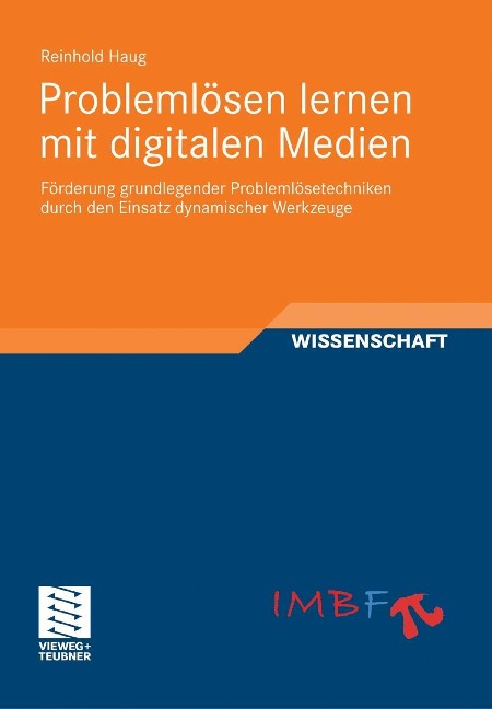 Problemlösen lernen mit digitalen Medien - Reinhold Haug