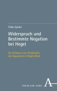 Cover-Bild zum Titel 'Widerspruch und Bestimmte Negation bei Hegel' von 'Folko Zander'