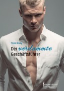 Cover-Bild zum Titel 'Der verdammte Geschäftsführer' von 'Ysold Abay'