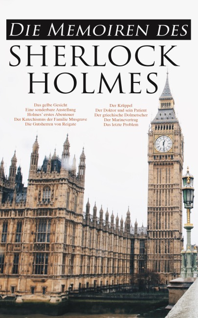 Die Memoiren des Sherlock Holmes - Arthur Conan Doyle