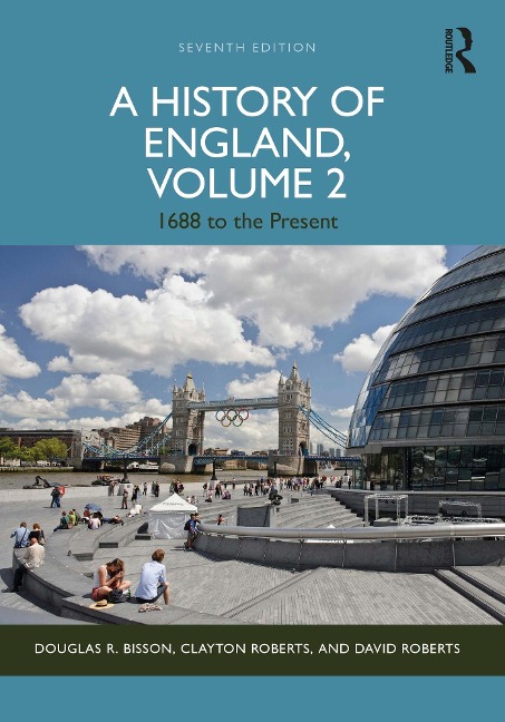 A History of England, Volume 2 - Douglas Bisson, Clayton Roberts, David Roberts