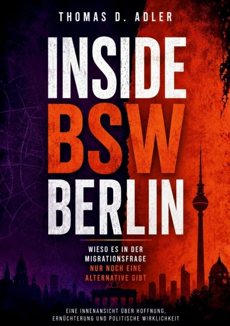 Inside BSW Berlin - Thomas D. Adler