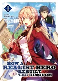 Cover-Bild zum Titel 'How a Realist Hero Rebuilt the Kingdom (Light Novel) Vol. 1' von 'Dojyomaru'