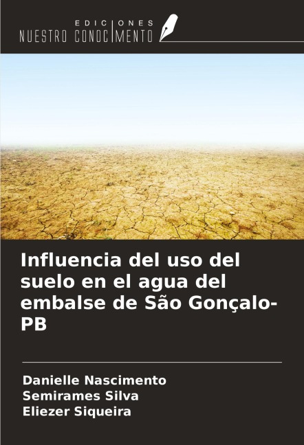 Influencia del uso del suelo en el agua del embalse de São Gonçalo-PB - Danielle Nascimento, Semirames Silva, Eliezer Siqueira