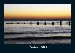 Cover-Bild zum Titel 'Seeblick 2025 Fotokalender DIN A4' von 'Tobias Becker'