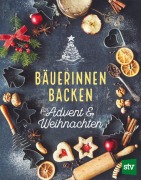 Cover-Bild zum Titel 'Bäuerinnen backen für Advent & Weihnachten' von ''